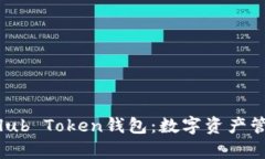  全面解析Club Token钱包：数字资产管理的新选择